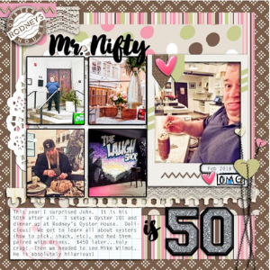 Mr Nifty is 50 scrapbook layout