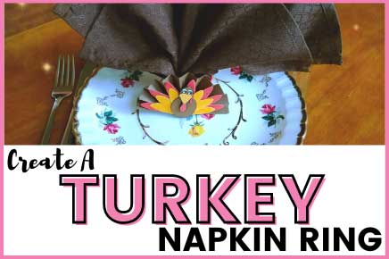 HOW TO CREATE A TURKEY NAPKIN RING THAT WILL MAKE YOUR TABLE LOOK AMAZING